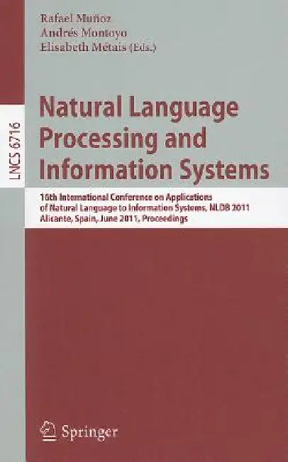 Buy Natural Language Processing and Information Systems (English, Rafael Munoz | Andres Montoyo | Elisabeth Metais) Online at Best Price - BookBajar