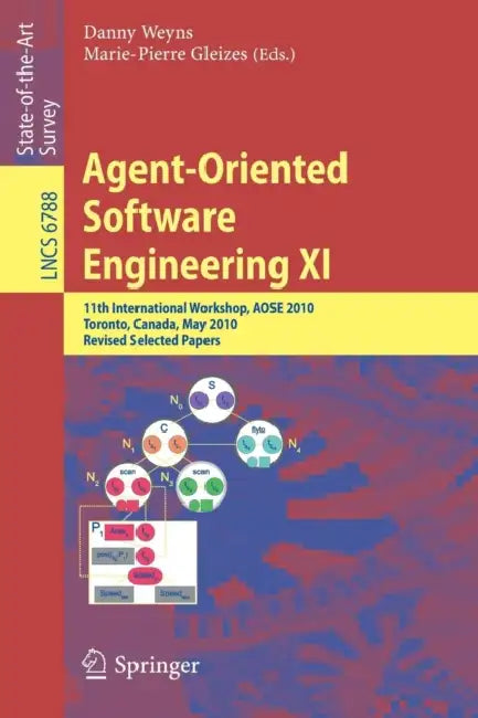 Buy Agent-Oriented Software Engineering XI (English, Danny Weyns | Marie-Pierre Gleizes) Online at Best Price - BookBajar