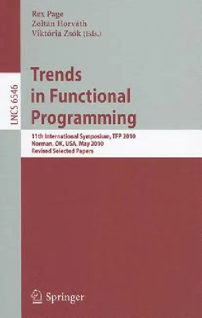Buy Trends in Functional Programming (English, Rex Page | Zoltan Horvath | Viktoria Zsók) Online at Best Price - BookBajar