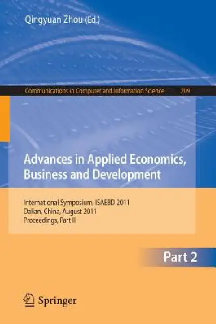 Buy Advances in Applied Economics, Business and Development (English, Qingyuan Zhou) Online at Best Price - BookBajar