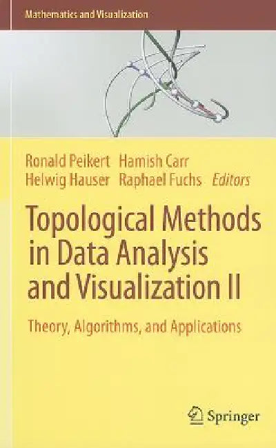 Buy Topological Methods in Data Analysis and Visualization II (English, Ronald Peikert | Helwig Hauser | Hamish Carr) Online at Best Price - BookBajar