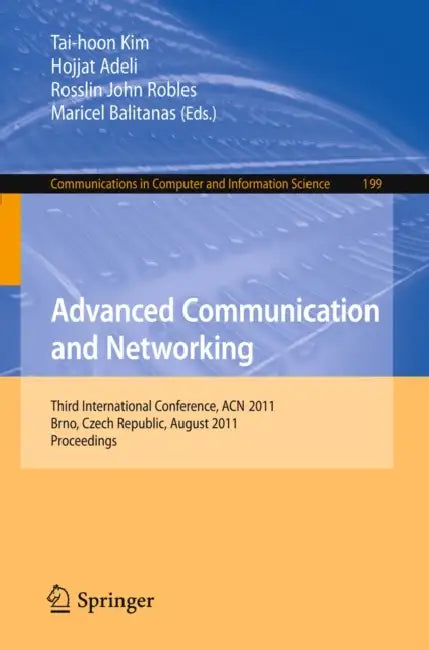 Buy Advanced Communication and Networking (English, Tai-hoon Kim | Hojjat Adeli | Rosslin John Robles) Online at Best Price - BookBajar