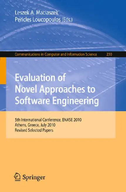 Buy Evaluation of Novel Approaches to Software Engineering (English, Leszek A. Maciaszek | Pericles Loucopoulos) Online at Best Price - BookBajar