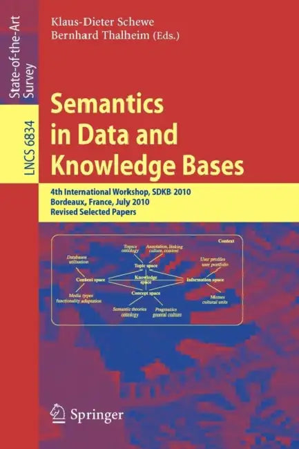 Buy Semantics in Data and Knowledge Bases (English, Klaus-Dieter Schewe | Bernhard Thalheim) Online at Best Price - BookBajar
