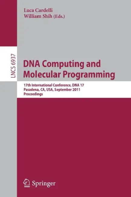 Buy DNA Computing and Molecular Programming (English, Luca Cardelli | William Shih) Online at Best Price - BookBajar
