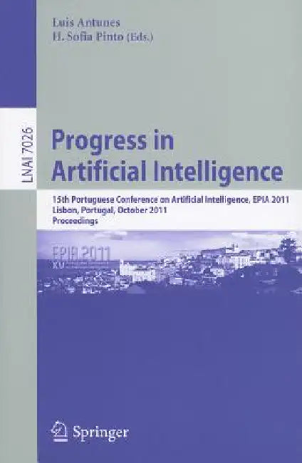 Buy Progress in Artificial Intelligence (English, Luis Antunes | H. Sofia Pinto) Online at Best Price - BookBajar