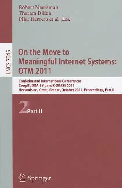 On the Move to Meaningful Internet Systems (English, Robert Meersman | Tharam Dillon | Pilar Herrero) - Image 1 - BookBajar