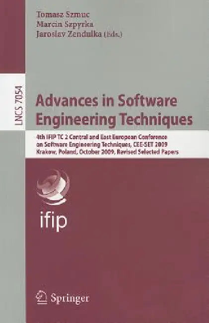 Buy Advances in Software Engineering Techniques (English, Tomasz Szmuc | Marcin Szpyrka | Jaroslav Zendulka) Online at Best Price - BookBajar