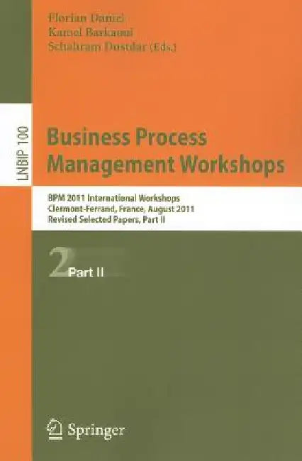 Business Process Management Workshops (English, Florian Daniel | Kamel Barkaoui | Schahram Dustdar) - Image 1 - BookBajar