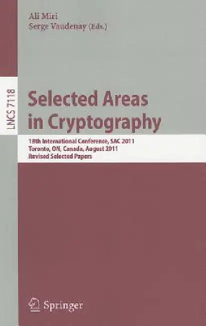 Buy Selected Areas in Cryptography (English, Ali Miri | Serge Vaudenay) Online at Best Price - BookBajar