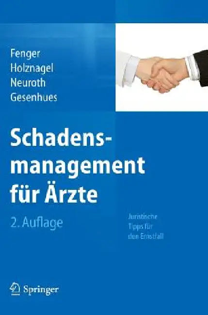 Buy Schadensmanagement Für Ärzte (English, Hermann Fenger | Ina Holznagel | Bettina Neuroth) Online at Best Price - BookBajar