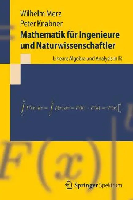 Buy Mathematik Für Ingenieure Und Naturwissenschaftler (English, Wilhelm Merz | Peter Knabner) Online at Best Price - BookBajar