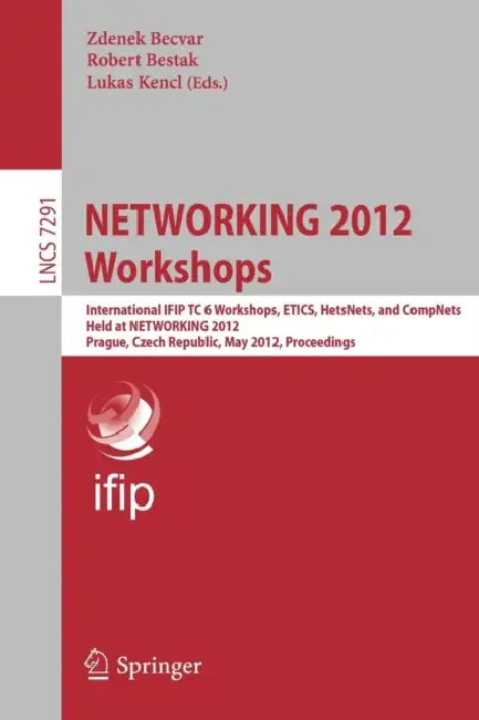 Buy Networking 2012 Workshops (English, Zdenek Becvar | Robert Bestak | Lukas Kencl) Online at Best Price - BookBajar