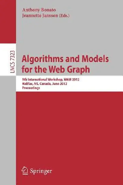 Buy Algorithms and Models for the Web Graph (English, Anthony Bonato | Jeannette Janssen) Online at Best Price - BookBajar