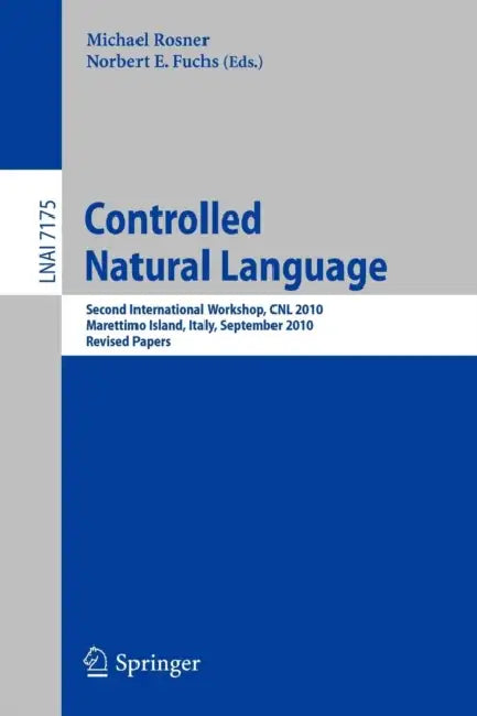 Buy Controlled Natural Language (English, Michael Rosner | Norbert E. Fuchs) Online at Best Price - BookBajar