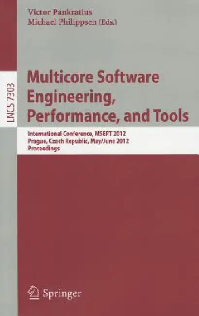 Buy Multicore Software Engineering, Performance and Tools (English, Victor Pankratius | Michael Philippsen) Online at Best Price - BookBajar