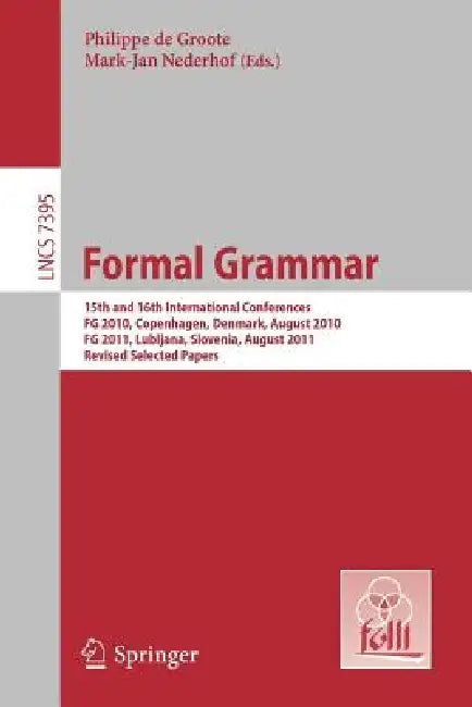 Buy Formal Grammar (English, Philippe De Groote | Mark-Jan Nederhof) Online at Best Price - BookBajar