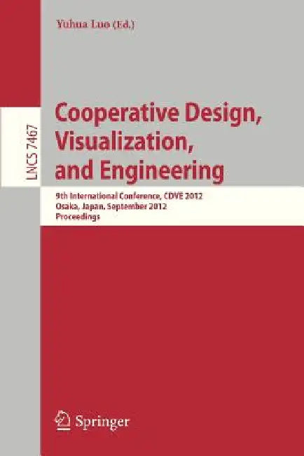 Buy Cooperative Design, Visualization, and Engineering (English, Yuhua Luo) Online at Best Price - BookBajar