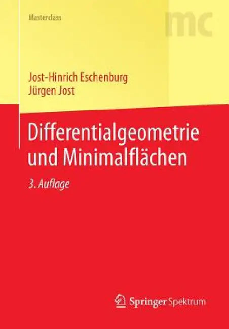 Buy Differentialgeometrie Und Minimalflächen (English, Jost-Hinrich Eschenburg | Jürgen Jost) Online at Best Price - BookBajar