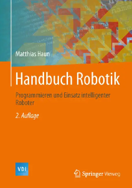 Buy Handbuch Robotik (English, Matthias Haun) Online at Best Price - BookBajar