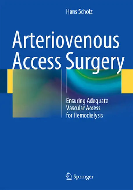 Buy Arteriovenous Access Surgery (English, Hans Scholz) Online at Best Price - BookBajar