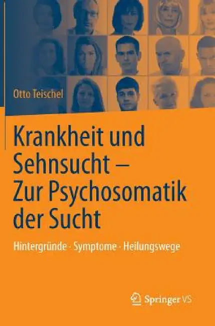Buy Krankheit Und Sehnsucht - Zur Psychosomatik Der Sucht (English, Otto Teischel) Online at Best Price - BookBajar