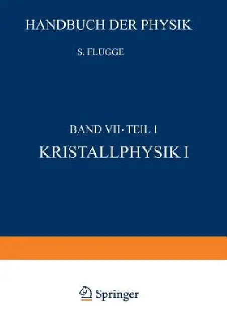 Buy Kristallphysik I / Crystal Physics I (English, S. Flügge) Online at Best Price - BookBajar