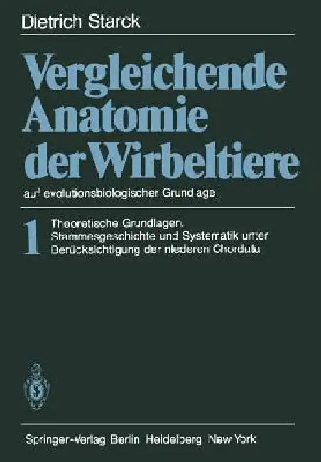Buy Vergleichende Anatomie Der Wirbeltiere Auf Evolutionsbiologischer Grundlage (English, D. Starck) Online at Best Price - BookBajar