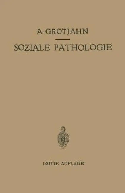 Buy Soziale Pathologie (English, Alfred Grotjahn | C. Hamburger | R. Lewinson) Online at Best Price - BookBajar