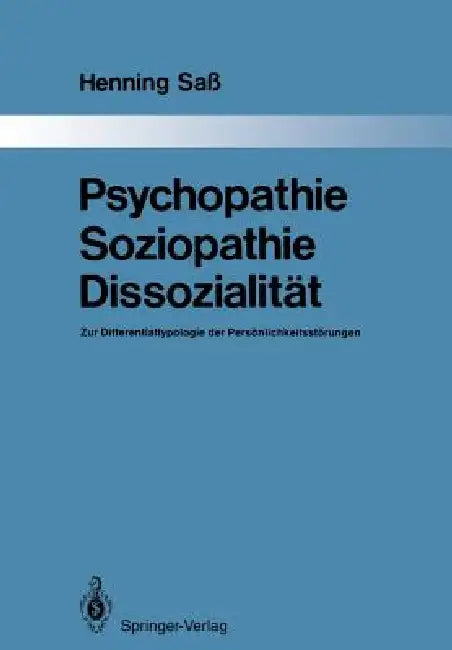 Psychopathie -- Soziopathie -- Dissozialität (English, Henning Saß) - Image 1 - BookBajar