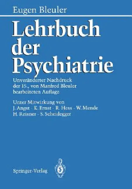 Buy Lehrbuch Der Psychiatrie (English, Eugen Bleuler | Manfred Bleuler | J. Angst) Online at Best Price - BookBajar