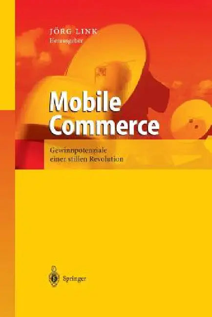 Buy Mobile Commerce (English, Jörg Link) Online at Best Price - BookBajar