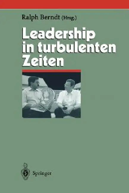 Buy Leadership in Turbulenten Zeiten (English, Ralph Berndt) Online at Best Price - BookBajar