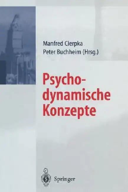 Buy Psychodynamische Konzepte (English, M. Cierpka | P. Buchheim) Online at Best Price - BookBajar