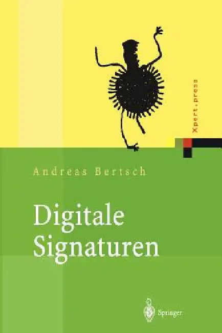 Digitale Signaturen (English, Andreas Bertsch) - Image 1 - BookBajar