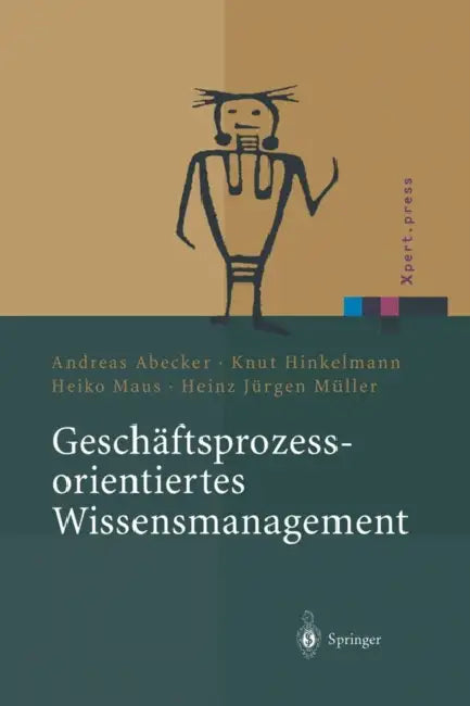 Buy Geschäftsprozessorientiertes Wissensmanagement (English, Andreas Abecker | Knut Hinkelmann | Heiko Maus) Online at Best Price - BookBajar
