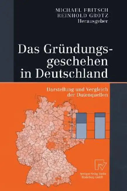 Buy Das Gründungsgeschehen in Deutschland (English, Michael Fritsch | Reinhold Grotz) Online at Best Price - BookBajar