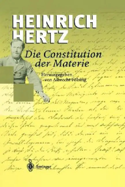 Buy Die Constitution Der Materie (English, Heinrich Hertz | Albrecht Fölsing) Online at Best Price - BookBajar