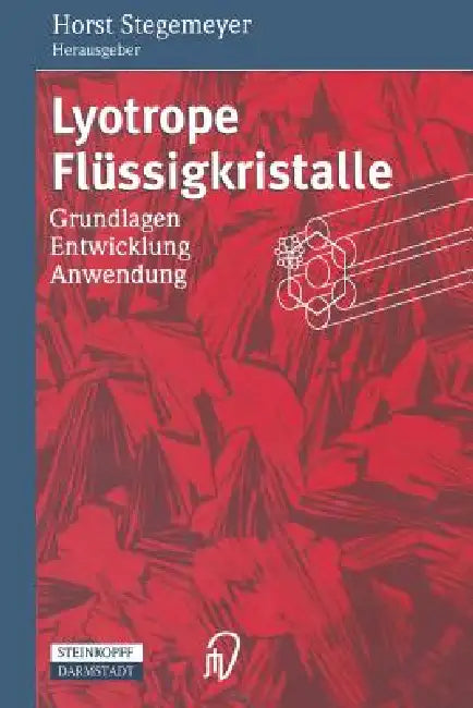 Buy Lyotrope Flüssigkristalle (English, Horst Stegemeyer) Online at Best Price - BookBajar