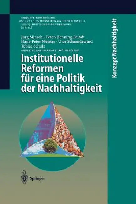 Buy Institutionelle Reformen Für Eine Politik Der Nachhaltigkeit (English, M. Mogalle | Jörg Minsch | J. Tscheulin) Online at Best Price - BookBajar