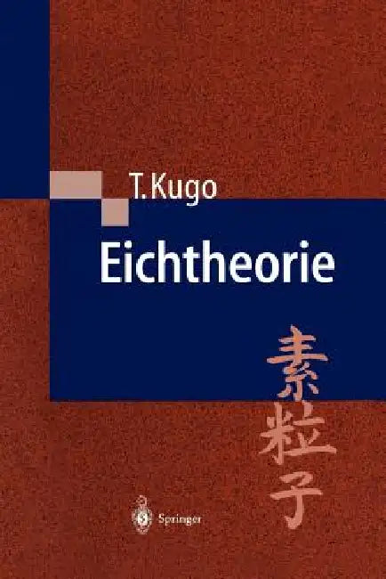 Buy Eichtheorie (English, Taichiro Kugo | S. Heusler) Online at Best Price - BookBajar