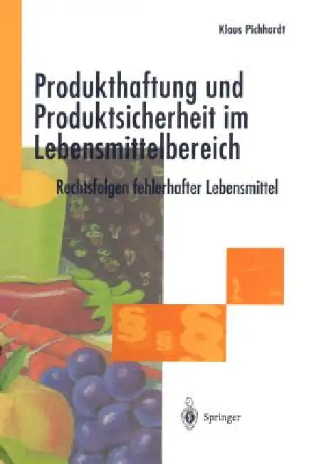 Buy Produkthaftung Und Produktsicherheit Im Lebensmittelbereich (English, Klaus Pichhardt) Online at Best Price - BookBajar