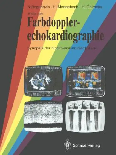 Buy Atlas Der Farbdopplerechokardiographie (English, Nikola Bogunovic | Hermann Mannebach | Harm Ohlmeier) Online at Best Price - BookBajar