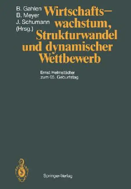 Buy Wirtschaftswachstum, Strukturwandel Und Dynamischer Wettbewerb (English, H. Albach | Bernhard Gahlen | M. Beckmann) Online at Best Price - BookBajar