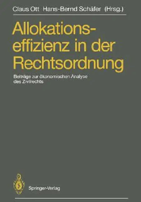 Buy Allokationseffizienz in Der Rechtsordnung (English, Claus Ott | Hans-Bernd Schäfer) Online at Best Price - BookBajar