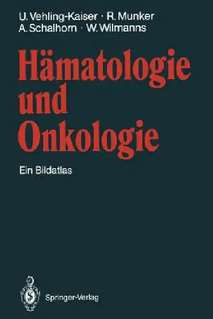 Hämatologie Und Onkologie (English, U. Vehling-Kaiser | R. Munker | A. Schalhorn) - Image 1 - BookBajar