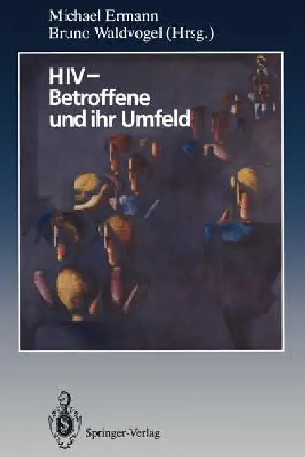 HIV -- Betroffene Und Ihr Umfeld (English, Michael Ermann | Bruno Waldvogel) - Image 1 - BookBajar