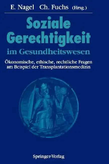 Buy Soziale Gerechtigkeit Im Gesundheitswesen (English, M. Niechzial | Eckhard Nagel | R. Pichlmayr) Online at Best Price - BookBajar