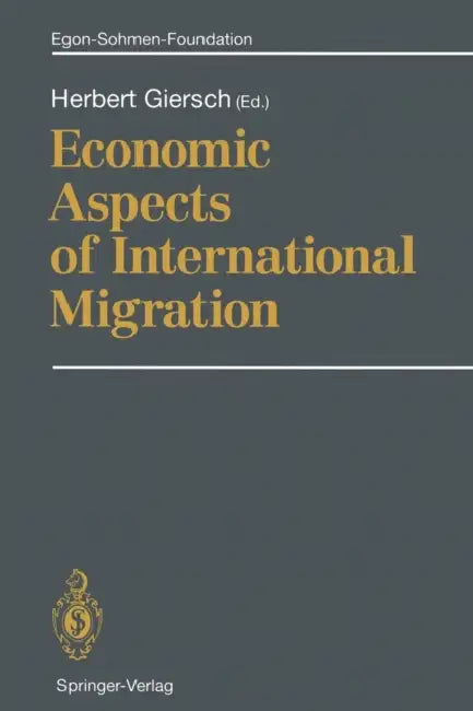 Buy Economic Aspects of International Migration (English, Herbert Giersch) Online at Best Price - BookBajar