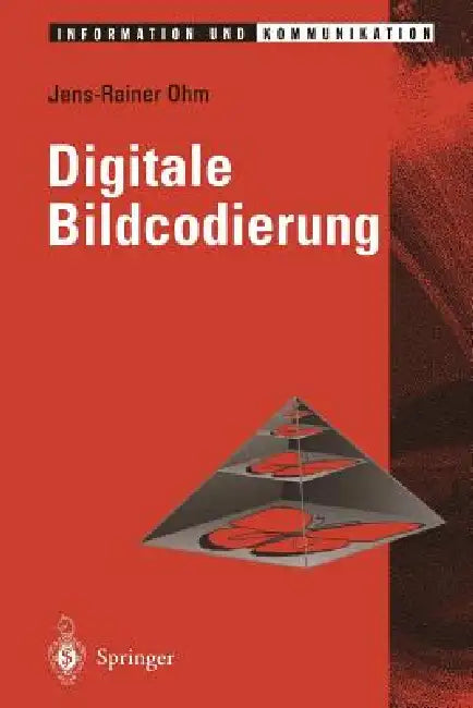 Buy Digitale Bildcodierung (English, Jens Ohm) Online at Best Price - BookBajar